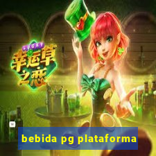 bebida pg plataforma